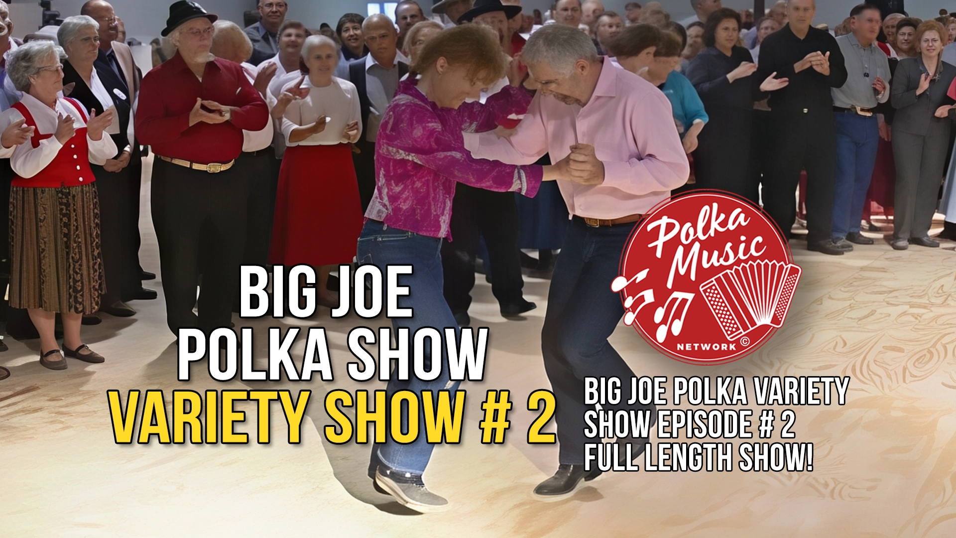 Big Joe Polka Variety Show 2
