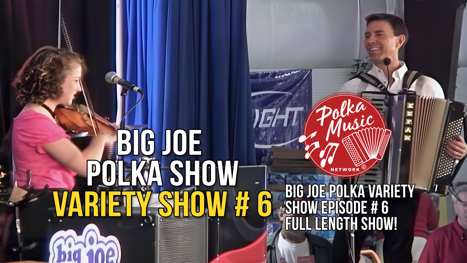Big Joe Polka Variety Show 6